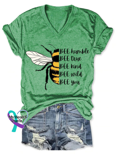 Bee Humble Bee True Bee Kind Bee Wild Bee You Art Print V-neck Casual T-Shirt Green / S