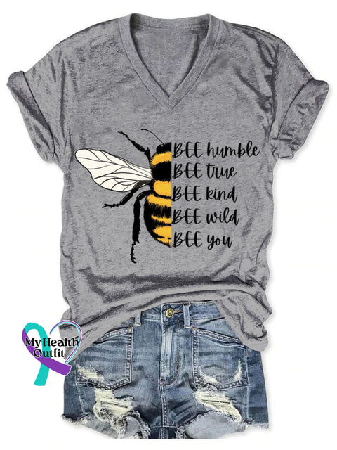 Bee Humble Bee True Bee Kind Bee Wild Bee You Art Print V-neck Casual T-Shirt Grey / S