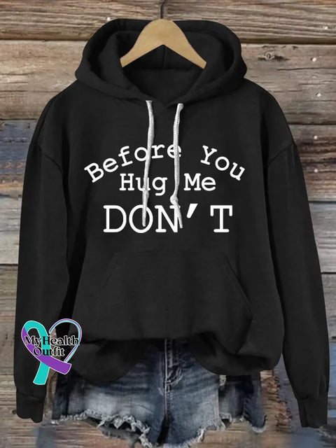 Before You Hug Me Don’t Casual Hoodie Sweatshirt Black / S