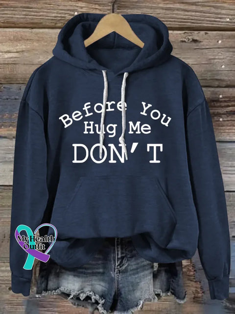 Before You Hug Me Don’t Casual Hoodie Sweatshirt Blue / S