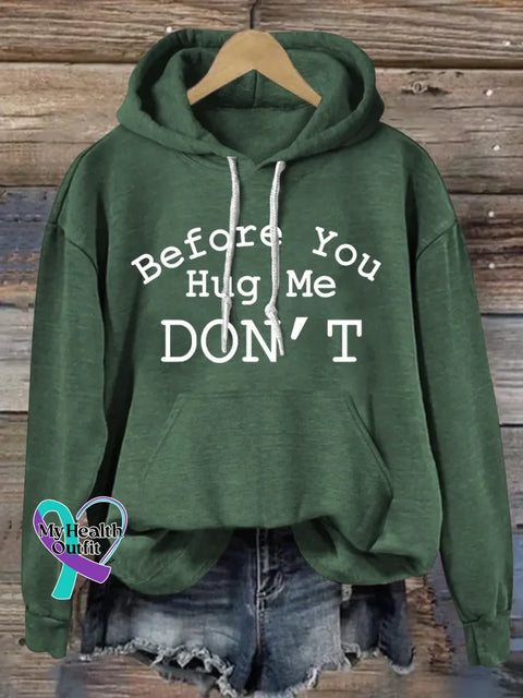 Before You Hug Me Don’t Casual Hoodie Sweatshirt Green / S