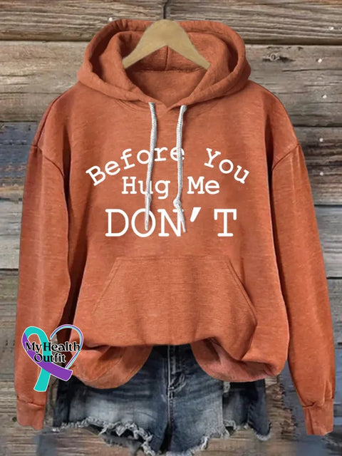 Before You Hug Me Don’t Casual Hoodie Sweatshirt Orange / S