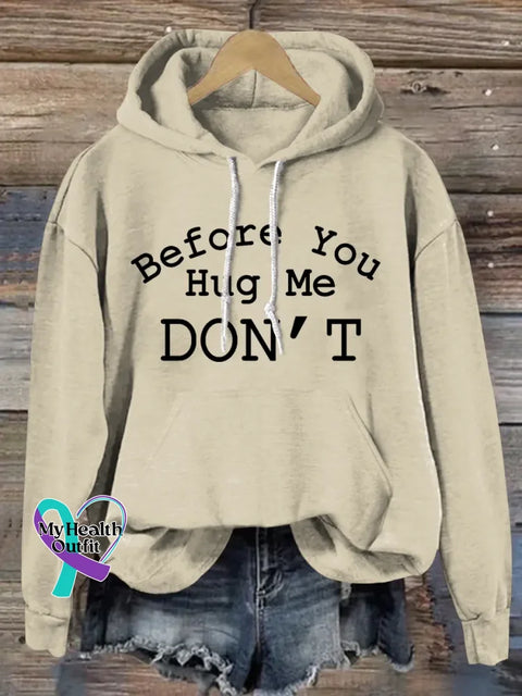 Before You Hug Me Don’t Casual Hoodie Sweatshirt Sand / S