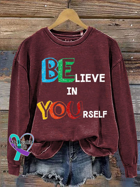 Believe In Yourself Print Casual Sweatshirt Red / S