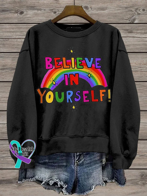Believe In Yourself Rainbow Casual Print Sweatshirt Black / S