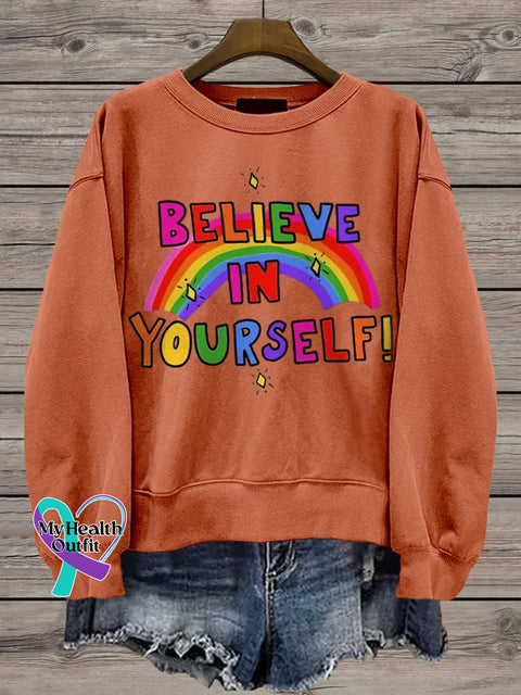 Believe In Yourself Rainbow Casual Print Sweatshirt Orange / S