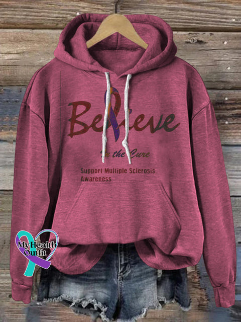 Believe Multiple Sclerosis Awareness Prints Casual Hoodie RoseRed / S
