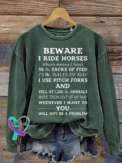 Beware I Ride Horse Letter Print Casual Sweatshirt Green / S
