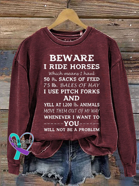 Beware I Ride Horse Letter Print Casual Sweatshirt Maroon / S