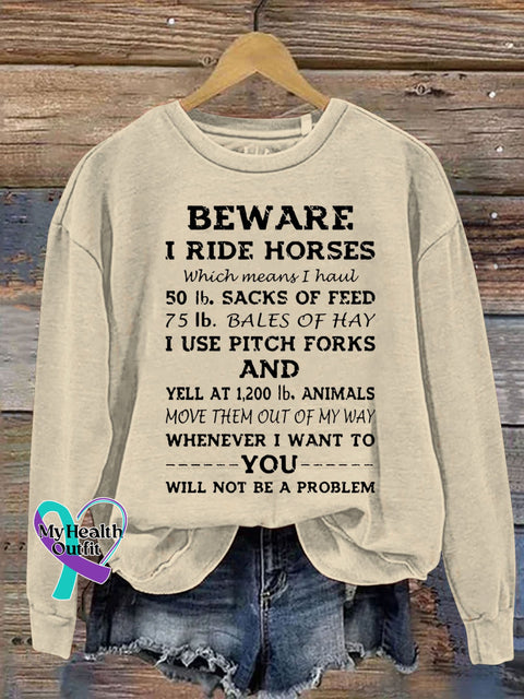 Beware I Ride Horse Letter Print Casual Sweatshirt Sand / S
