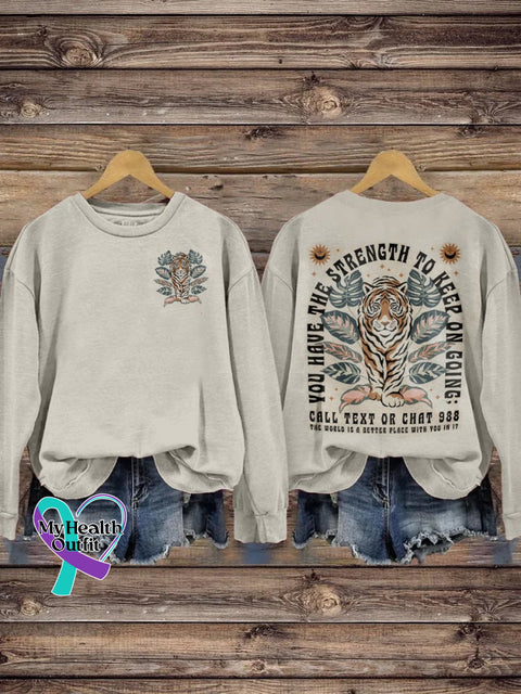 Boho Tiger You Have The Strongth To Keep On Going Call Text Or Chat 988 World Is A Better Place