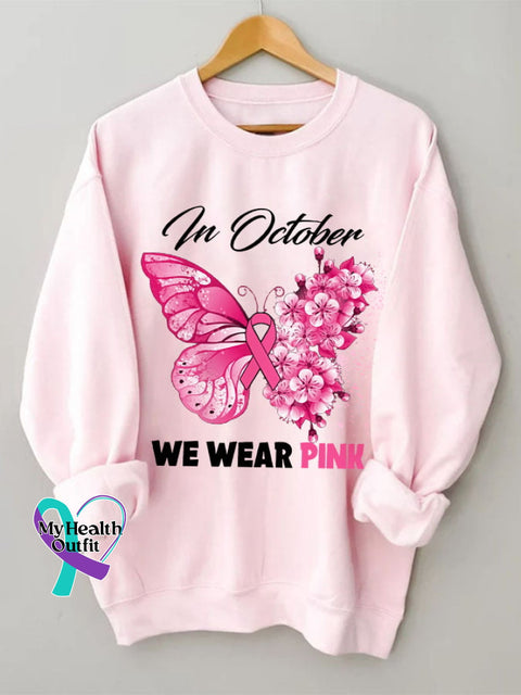Breast Cancer Awareness Butterfly In October We Wear Pink Print Sweatshirt / S