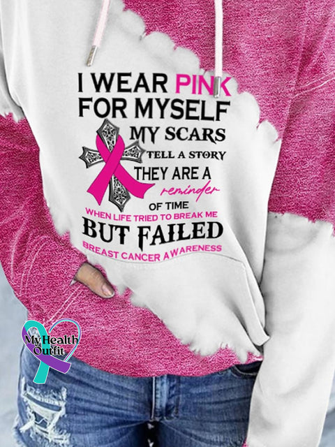 Breast Cancer Awareness I Wear Pink For Myself My Scars Tell A Story They Are Reminder Of Time When