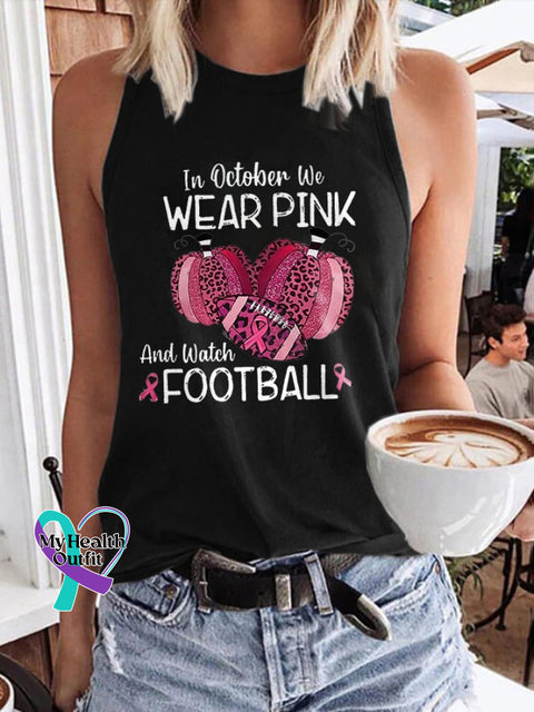 Breast Cancer Awareness In October We Wear Pink And Watch Football Print Tank Top Black / S