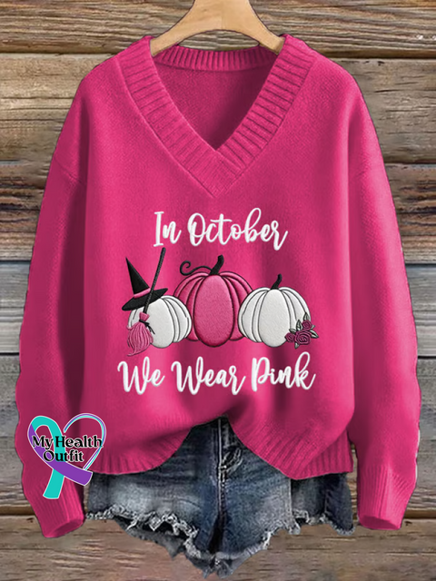 Breast Cancer Awareness In October We Wear Pink Print Knit V-neck Pullover Sweater Pink / S