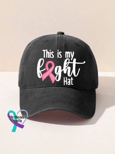Breast Cancer Awareness Ribbonthis Is My Fight Hat Print Casual Hats Black / Onesize
