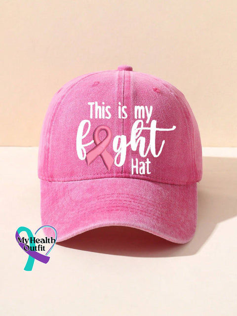 Breast Cancer Awareness Ribbonthis Is My Fight Hat Print Casual Hats Pink / Onesize