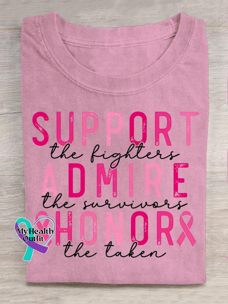 Breast Cancer Awareness Support Admire Honor Print Casual T-Shirt Pink / S