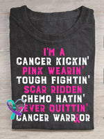 Breast Cancer I’m A Kickin’ Pink Wearin’ Tough Fightin’ Scar Ridden Chemo Hatin’ Never