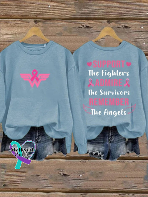 Breast Cancer Support The Fighter Admire Survivor Remember Angels Casual Print Sweatshirt Blue / S