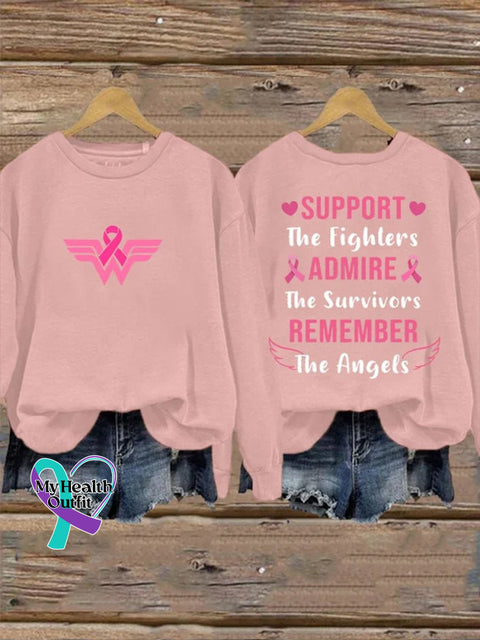 Breast Cancer Support The Fighter Admire Survivor Remember Angels Casual Print Sweatshirt Pink / S