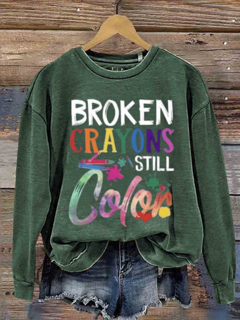 Broken Crayons Still Color Art Print Casual Sweatshirt Green / S