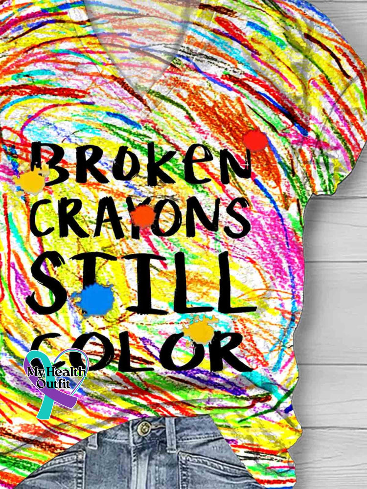 Broken Crayons Still Color Casual T-Shirt