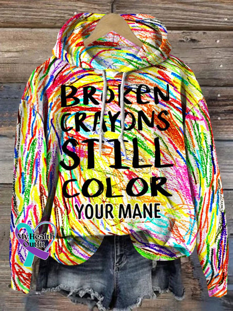Broken Crayons Still Color Custom Name Mental Health Motivational Print Hooded Sweatshirt