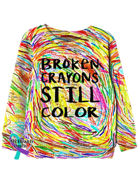 Broken Crayons Still Color Kid Sweatshirt