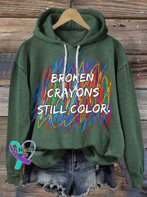 Broken Crayons Still Color Mental Health Awareness Casual Hoodie Sweatshirt Green / S