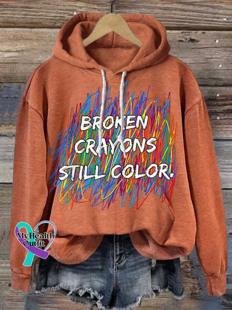 Broken Crayons Still Color Mental Health Awareness Casual Hoodie Sweatshirt Orange / S