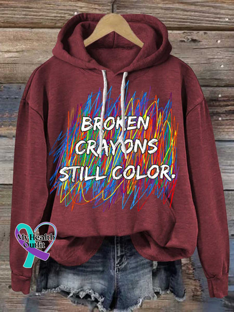 Broken Crayons Still Color Mental Health Awareness Casual Hoodie Sweatshirt Red / S