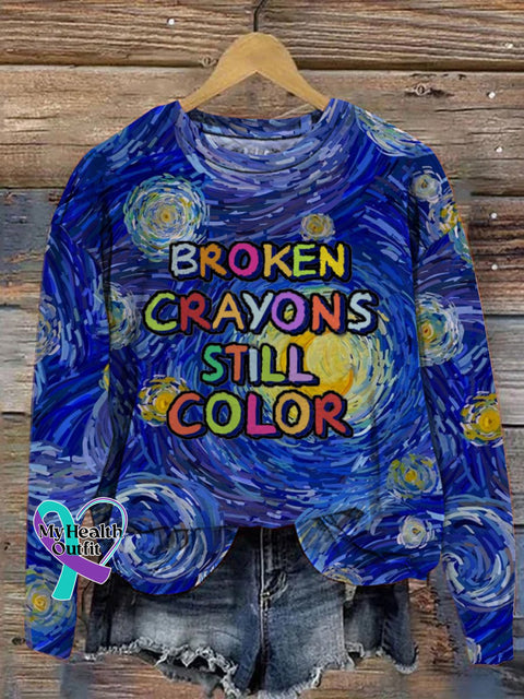 Broken Crayons Still Color Mental Health Awareness Casual Print Sweatshirt Multicolor / S