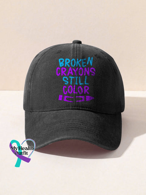 Broken Crayons Still Color Mental Health Awareness Encourage Print Casual Hats Black / Onesize