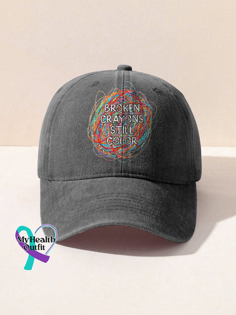 Broken Crayons Still Color Mental Health Awareness Encourage Print Casual Hats Gray / Onesize
