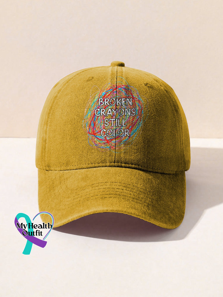 Broken Crayons Still Color Mental Health Awareness Encourage Print Casual Hats Yellow / Onesize
