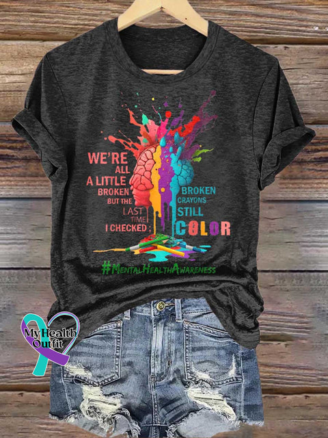 Broken Crayons Still Color Mental Health Awareness T-shirt Black / S