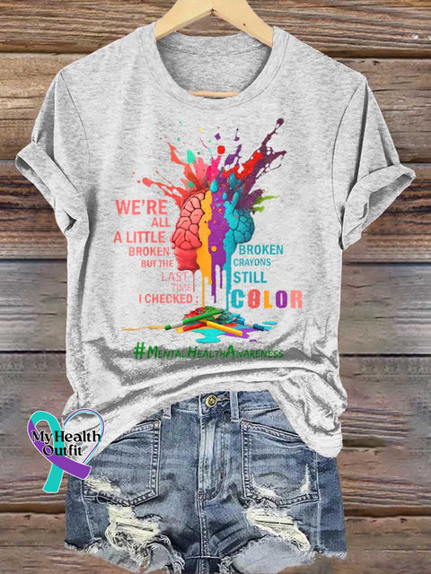 Broken Crayons Still Color Mental Health Awareness T-shirt White / S