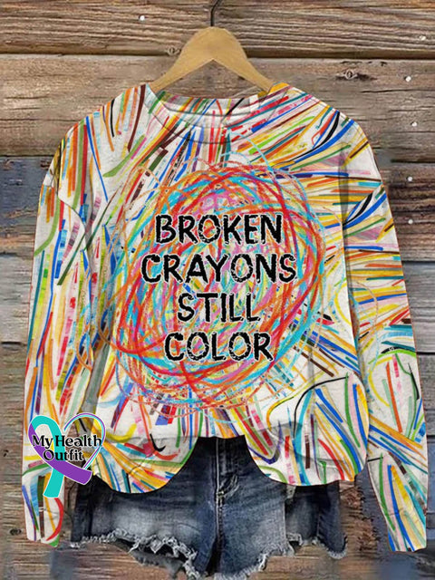 Broken Crayons Still Color Suicide Awareness Art Pattern Print Casual Sweatshirt Multicolor / S