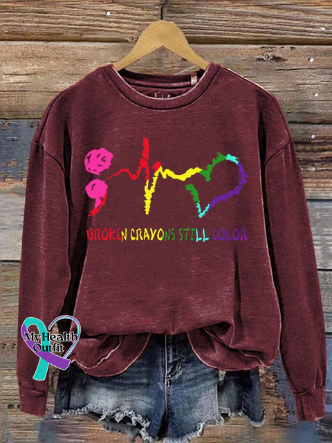 Broken Crayons Still Color Suicide Awareness Art Print Casual Sweatshirt Maroon / S