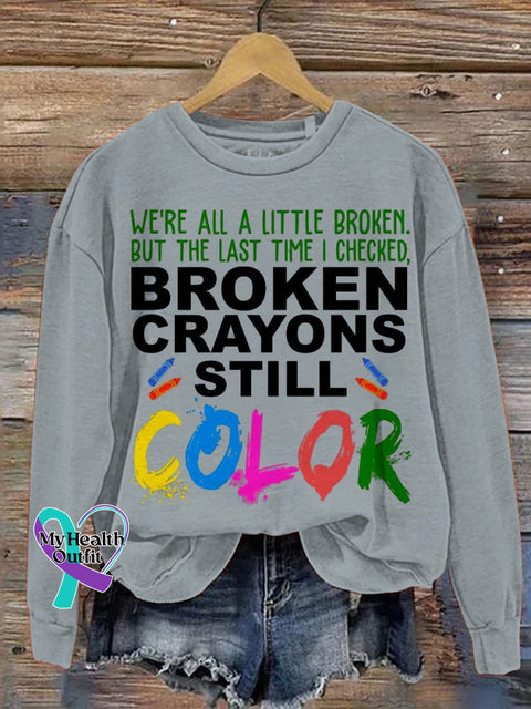 Broken Crayons Still Color Suicide Awareness Pattern Print Casual Sweatshirt Grey / S