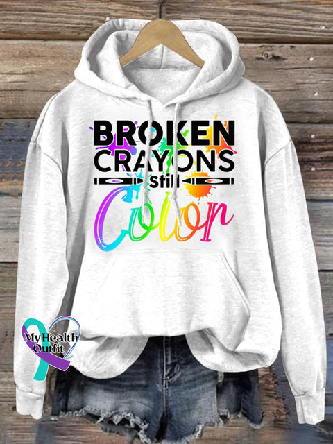 Broken Crayons Still Color Suicide Awareness Print Casual Hoodie White / S