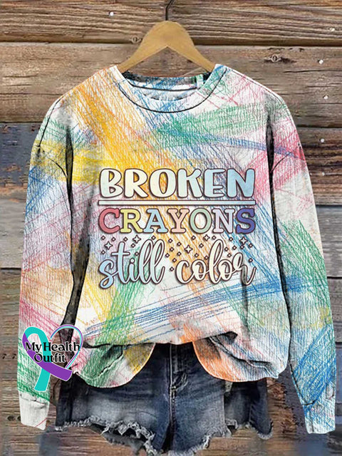 Broken Crayons Still Color Sweashirt Multicolor / S