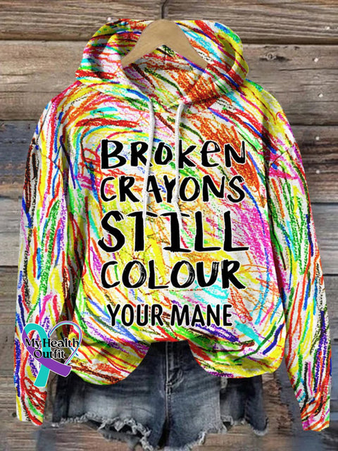 Broken Crayons Still Colour Custom Name Mental Health Motivational Print Casual Hoodie Multicolor1