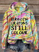 Broken Crayons Still Colour Print Hooded Sweatshirt Multicolor / S