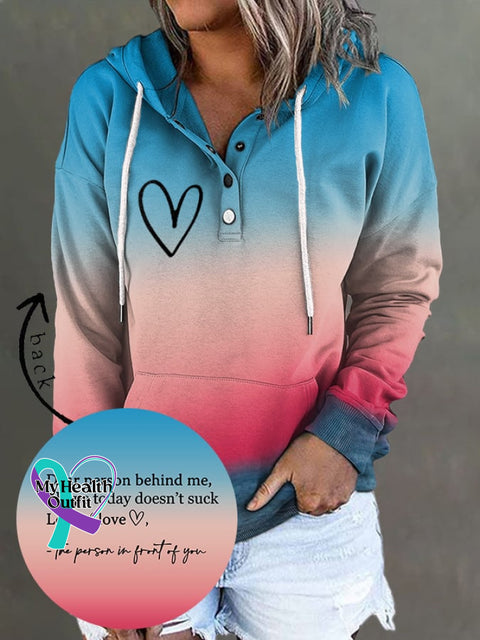 🔥Buy 3 Get 10% Off🔥Dear Person Behind Me I Hope Today Doesn’t Suck Lots Of Love Gradient