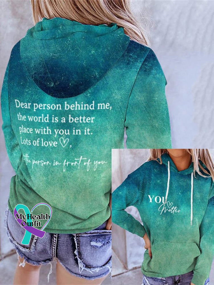 🔥Buy 3 Get 10% Off🔥Dear Person Behind Me You Matter Turquoise Ocean Print Long Sleeve Hoodie