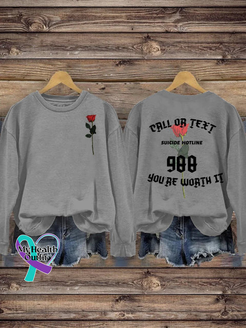 Call Or Text Suicide Hotline 988 You’re Worth It Rose Casual Sweatshirt Grey / S