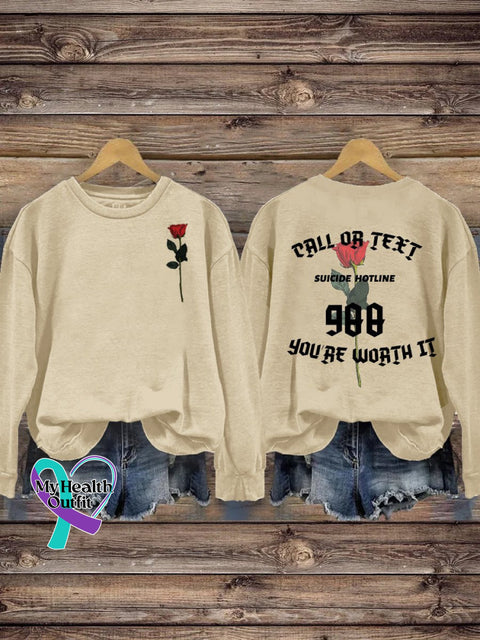 Call Or Text Suicide Hotline 988 You’re Worth It Rose Casual Sweatshirt Khaki / S