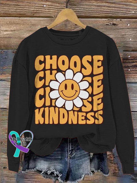 Choose Kindness Be Kind Mental Health Awareness Art Pattern Print Casual Sweatshirt Black / S